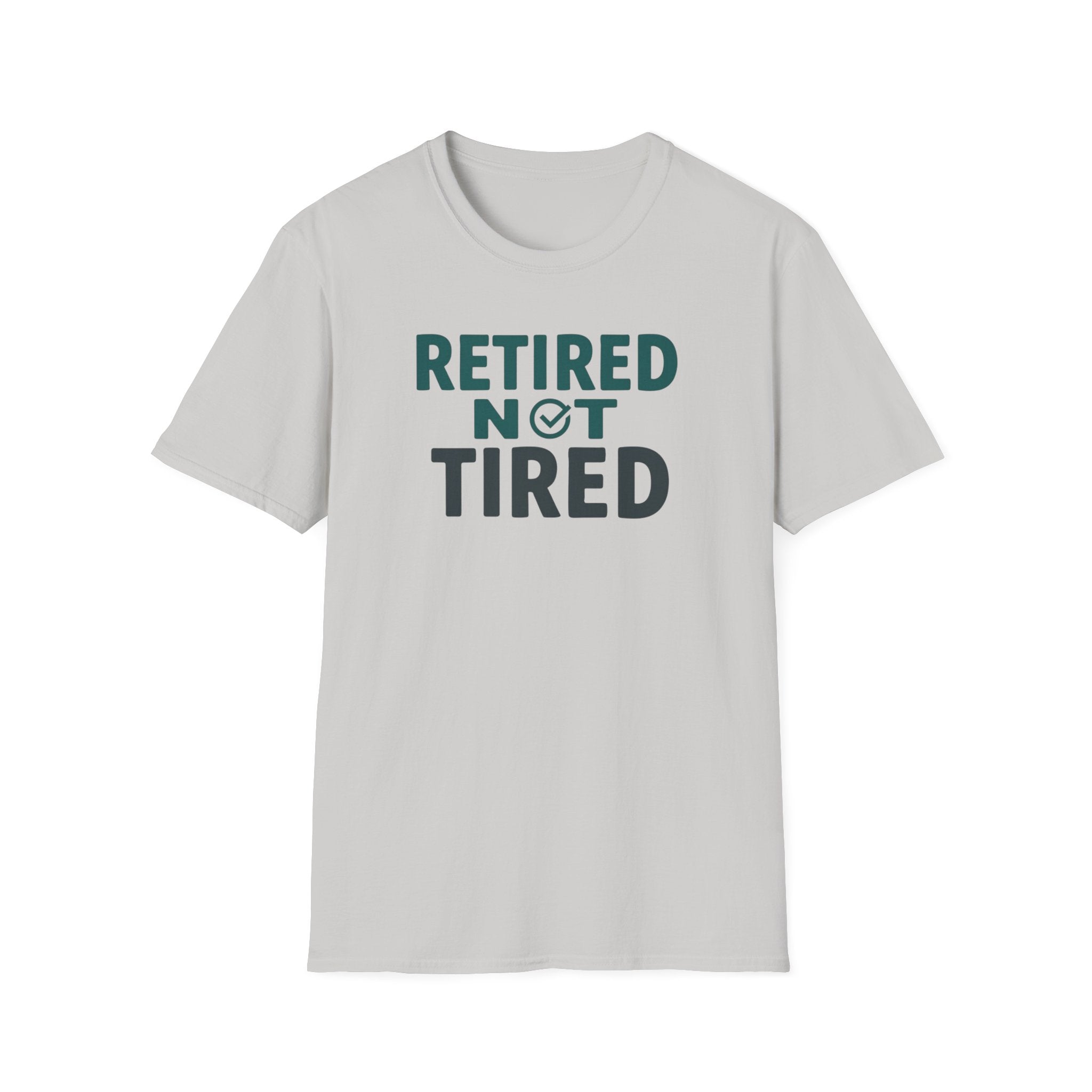 Retired Not Tired Checkmark T-Shirt