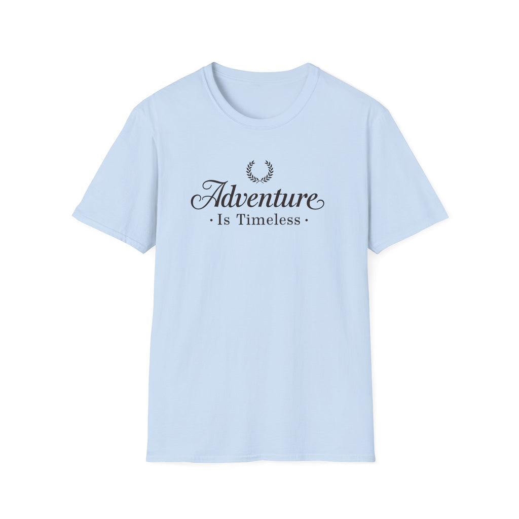 Adventure is Timeless T-Shirt