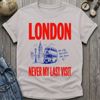 London Never Last T-Shirt