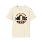 Keep Rolling T-Shirt