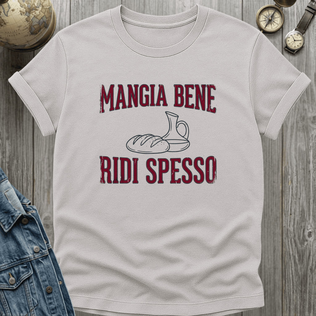 Mangia Bene Ridi Spesso T-Shirt