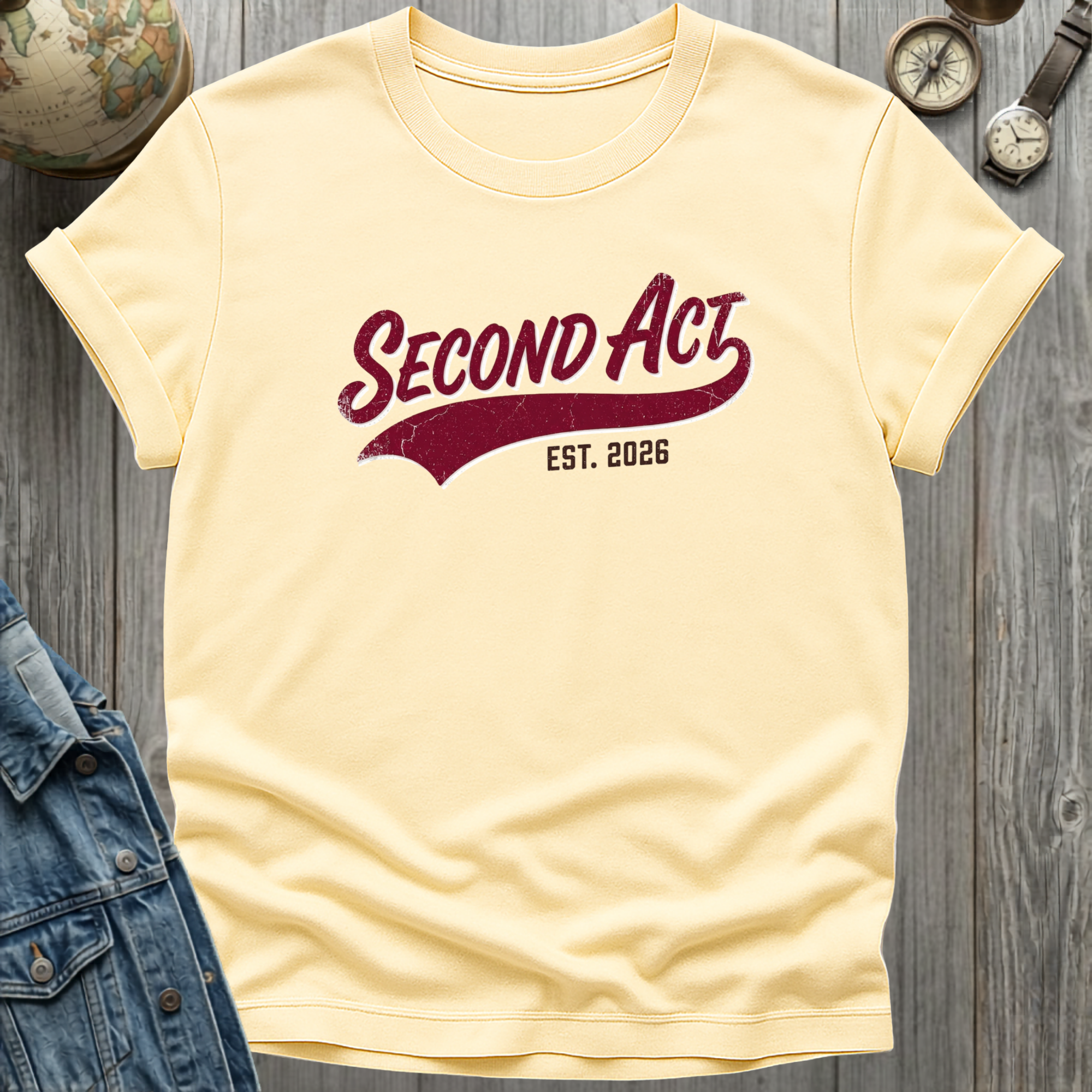 Second Act T-Shirt