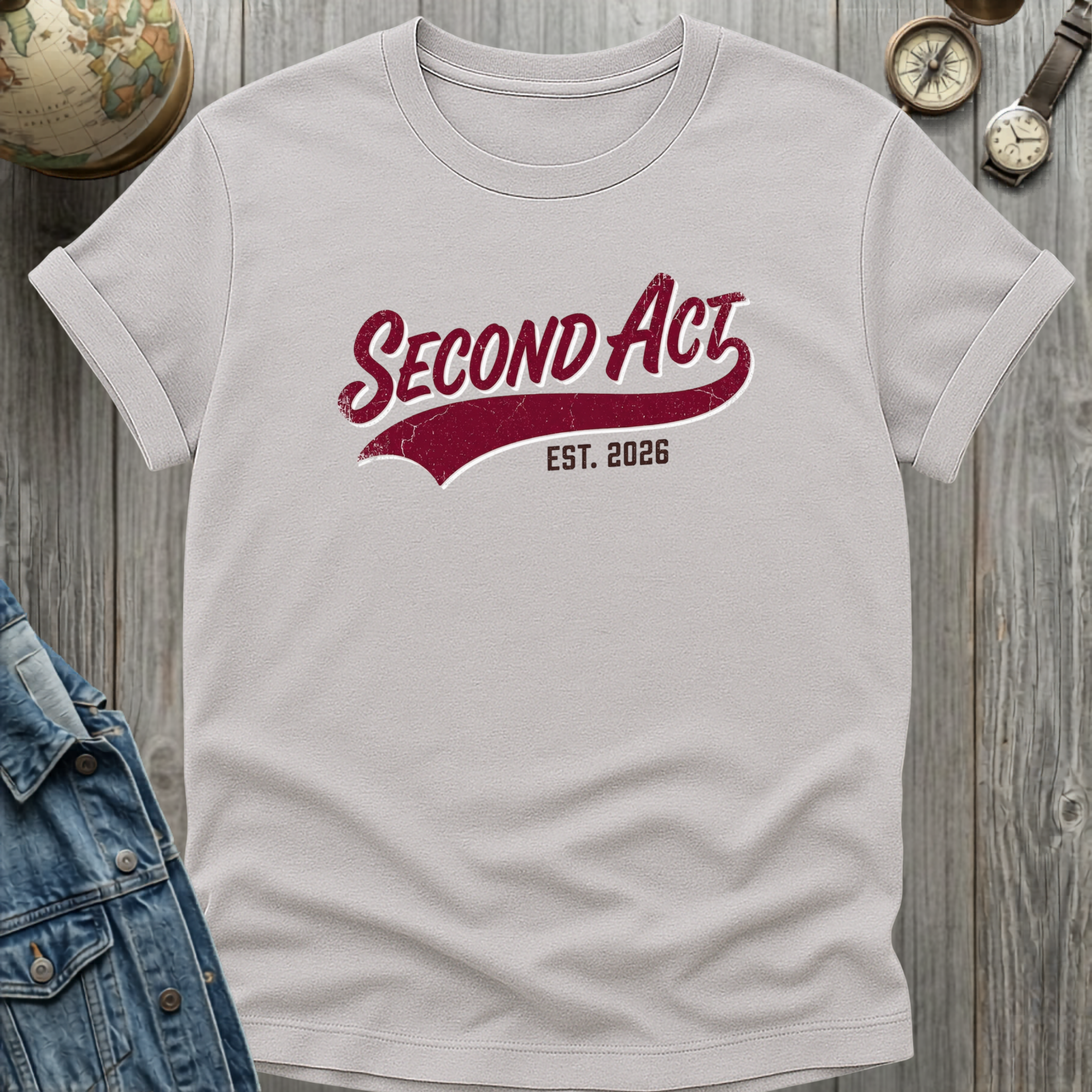 Second Act T-Shirt