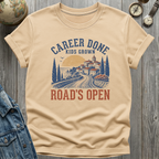 Career Done T-Shirt