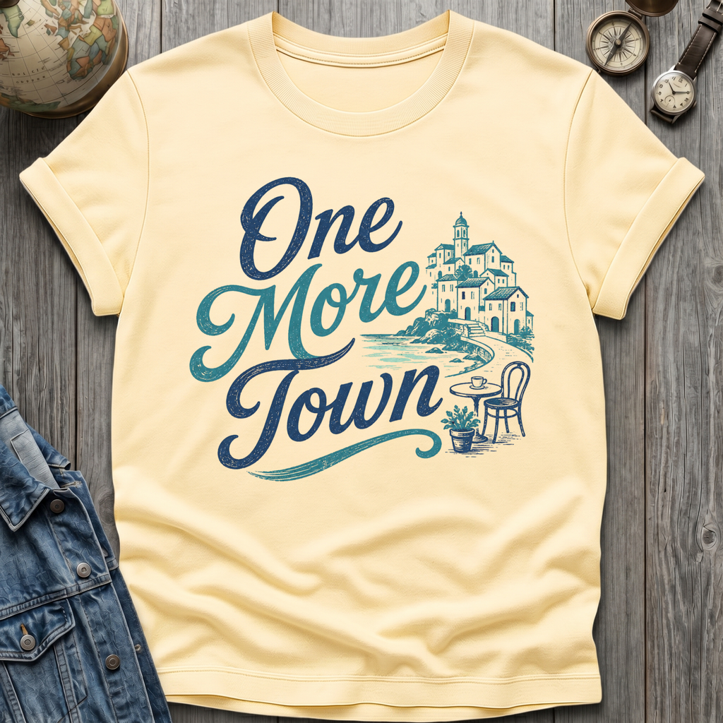 One More Town T-Shirt