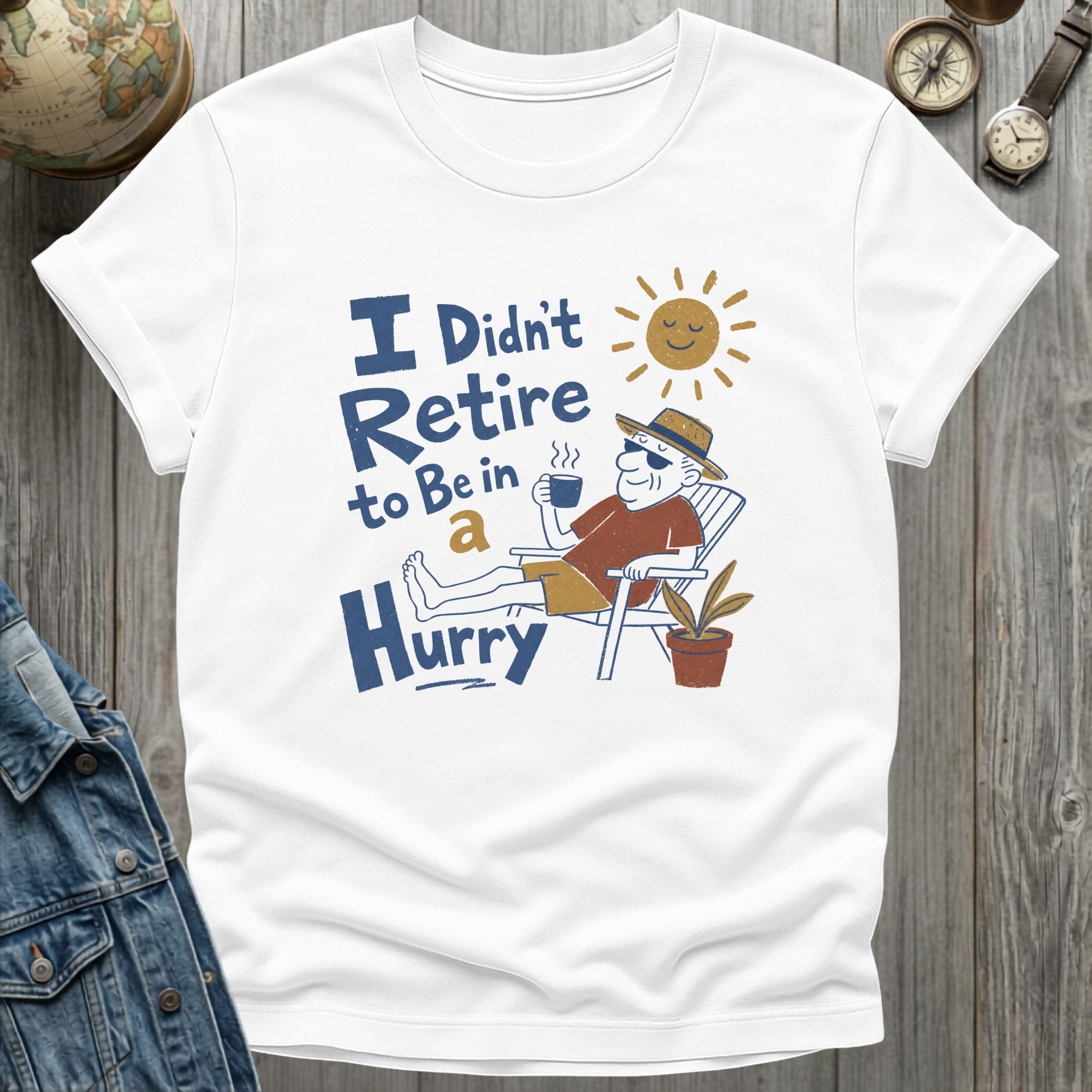 Be in a Hurry T-Shirt