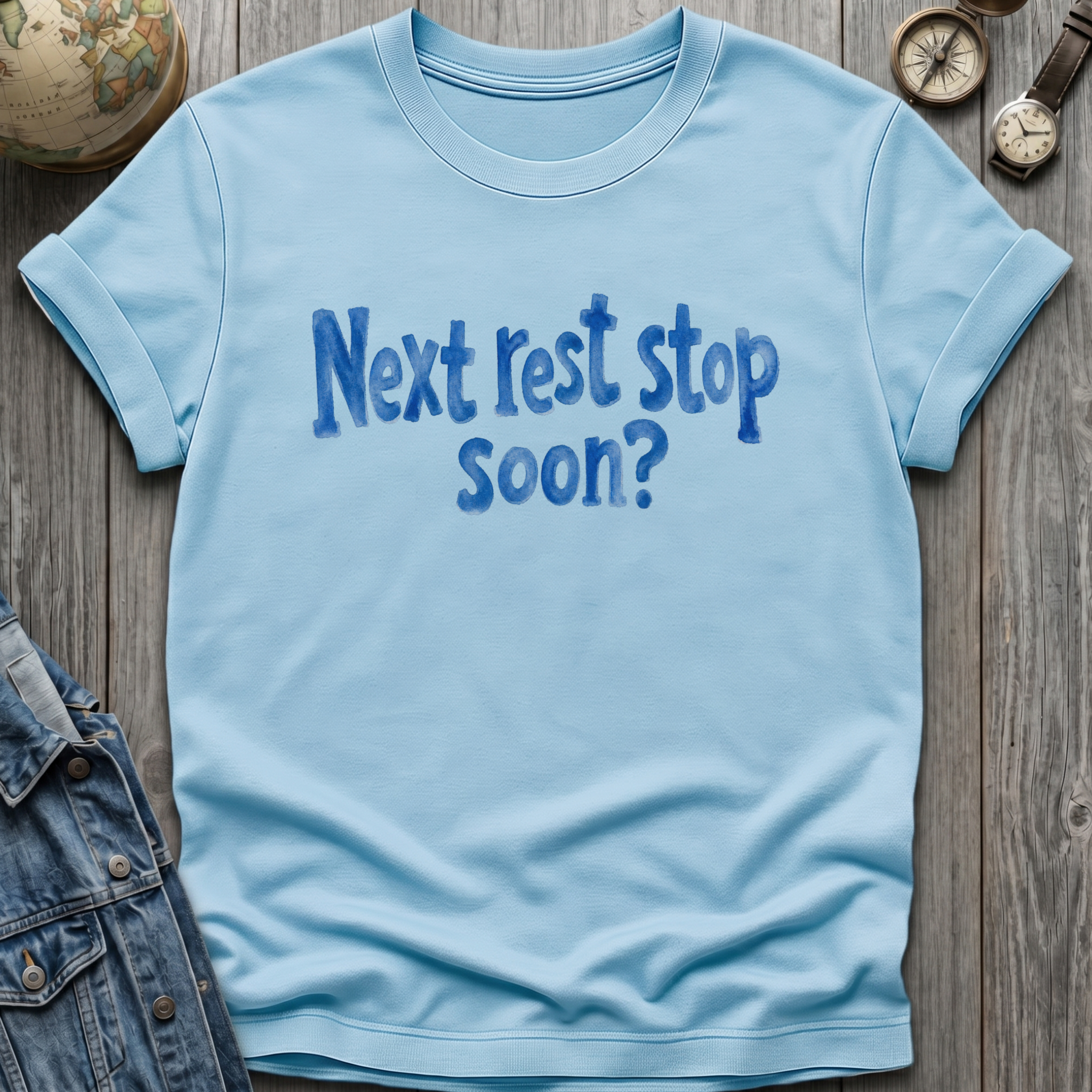 Next Rest Stop Soon? T-Shirt