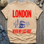 London Never Last T-Shirt