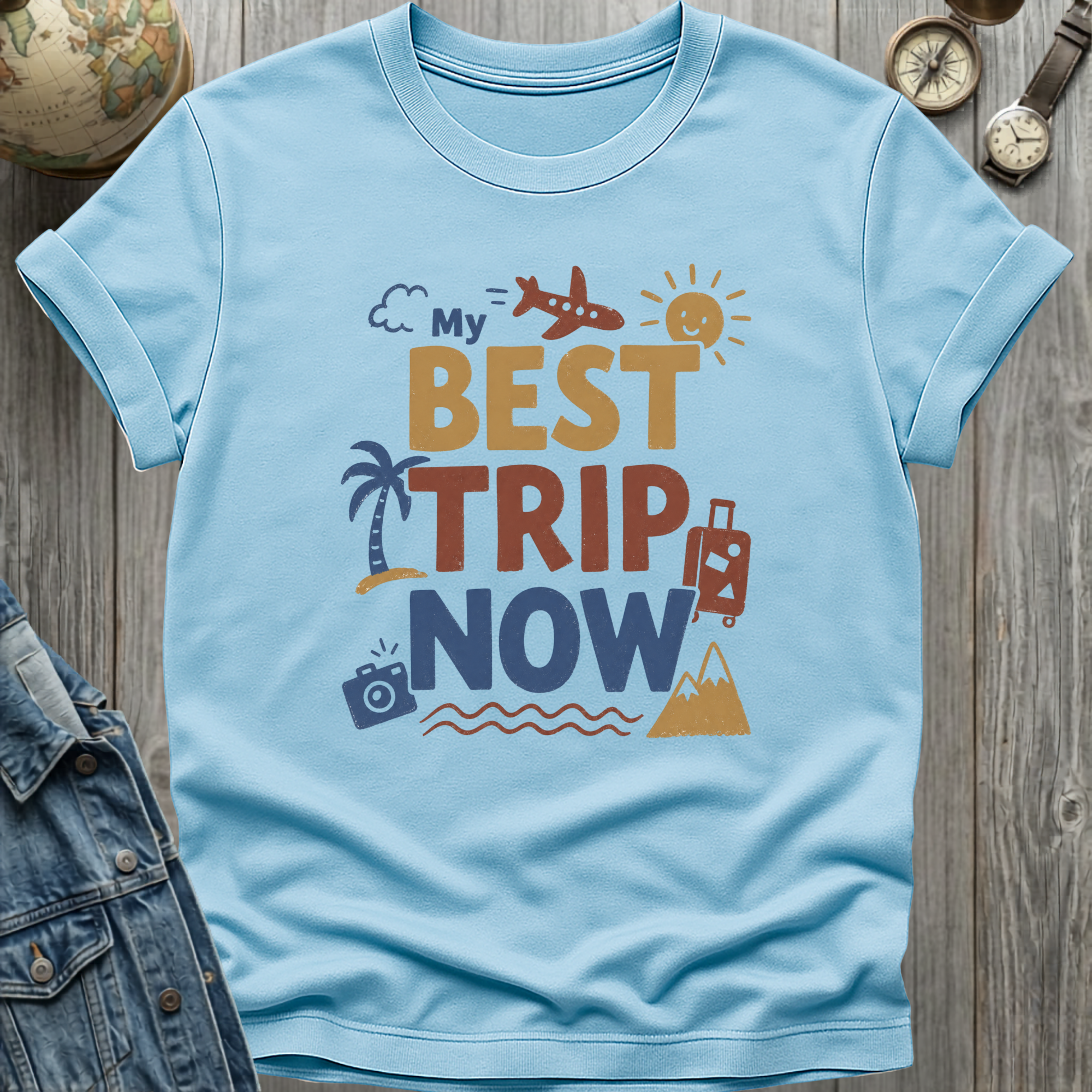 My Best Trip Now T-Shirt