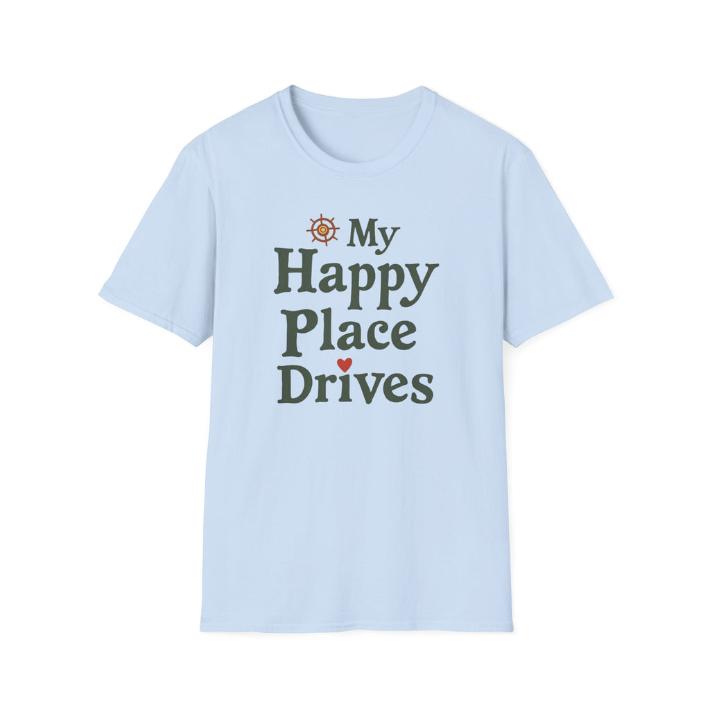 My Happy Place Drives T-Shirt