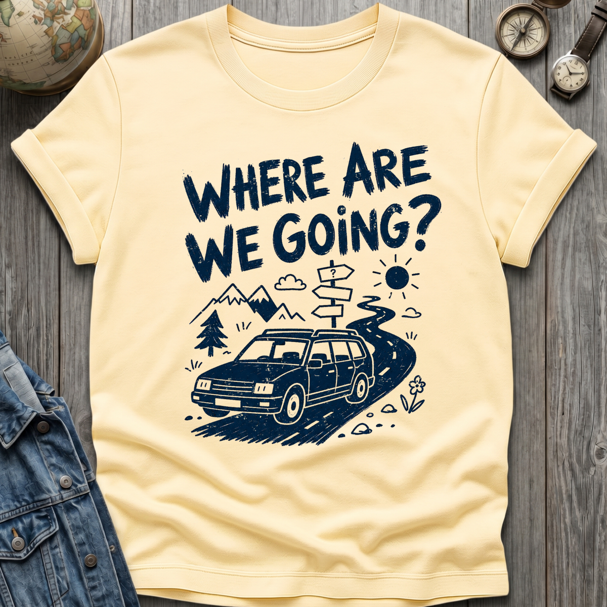 Where Are We Going T-Shirt