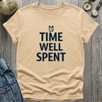 Time Well Spent T-Shirt