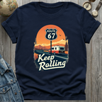 Route 67 Keep Rolling RV T-Shirt