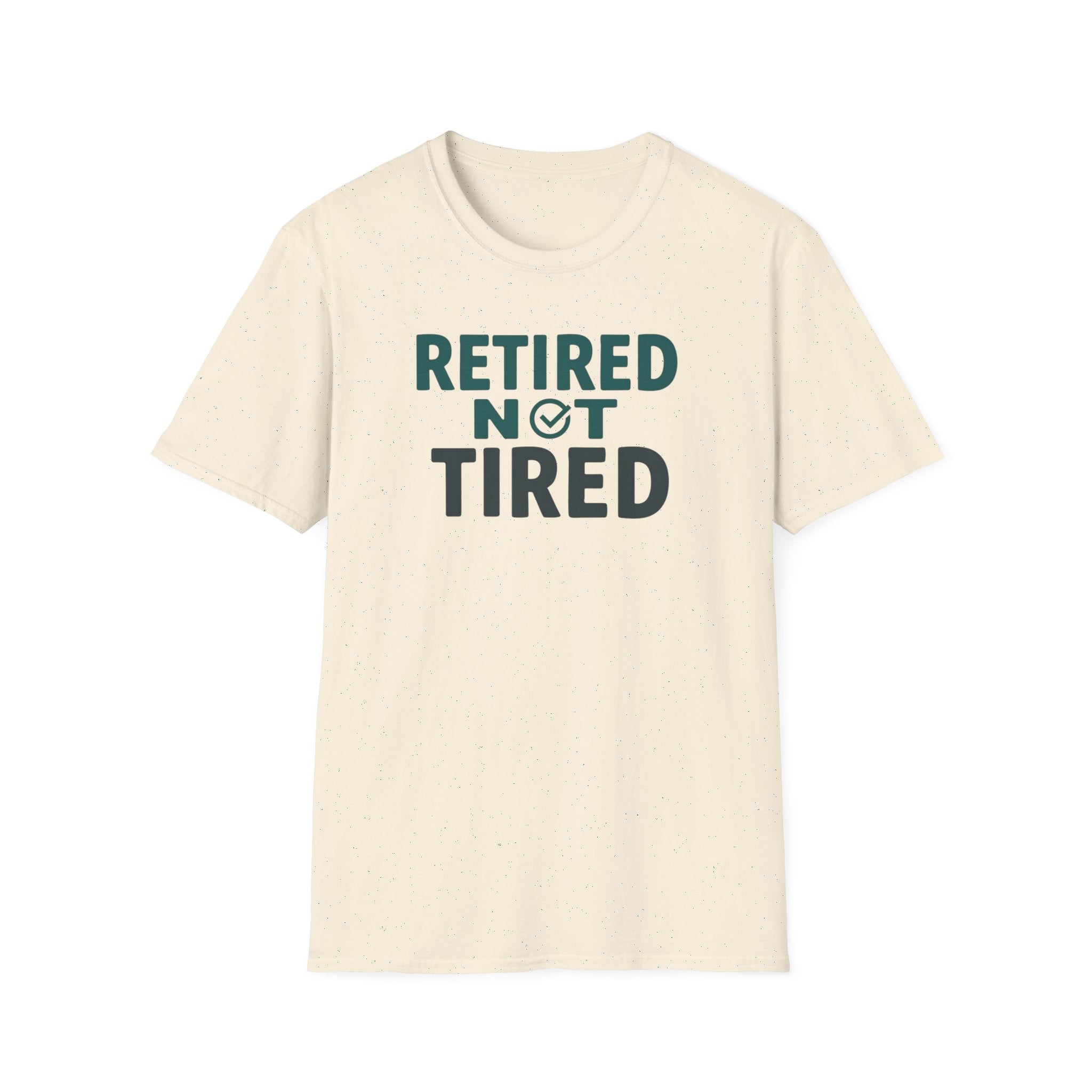 Retired Not Tired Checkmark T-Shirt