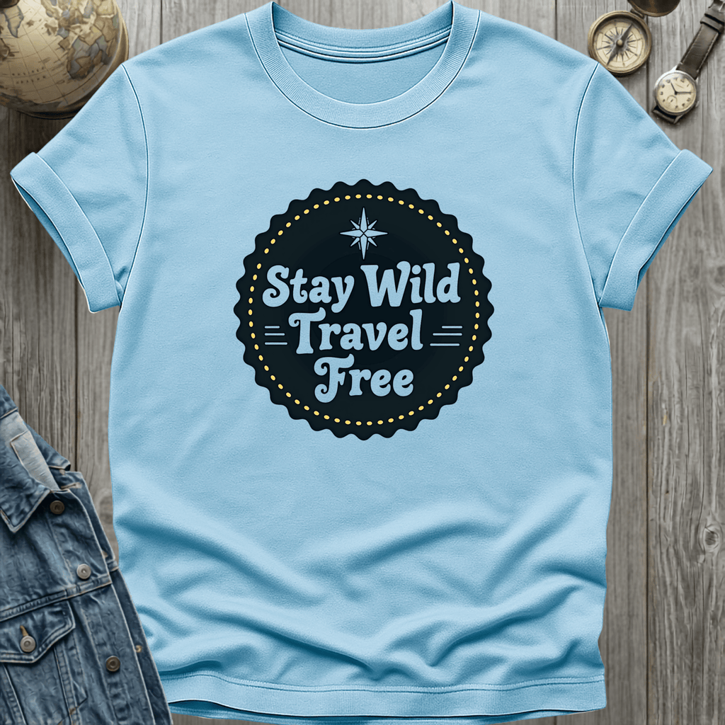 Stay Wild T-Shirt