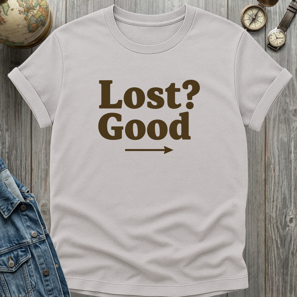 Lost Good T-Shirt