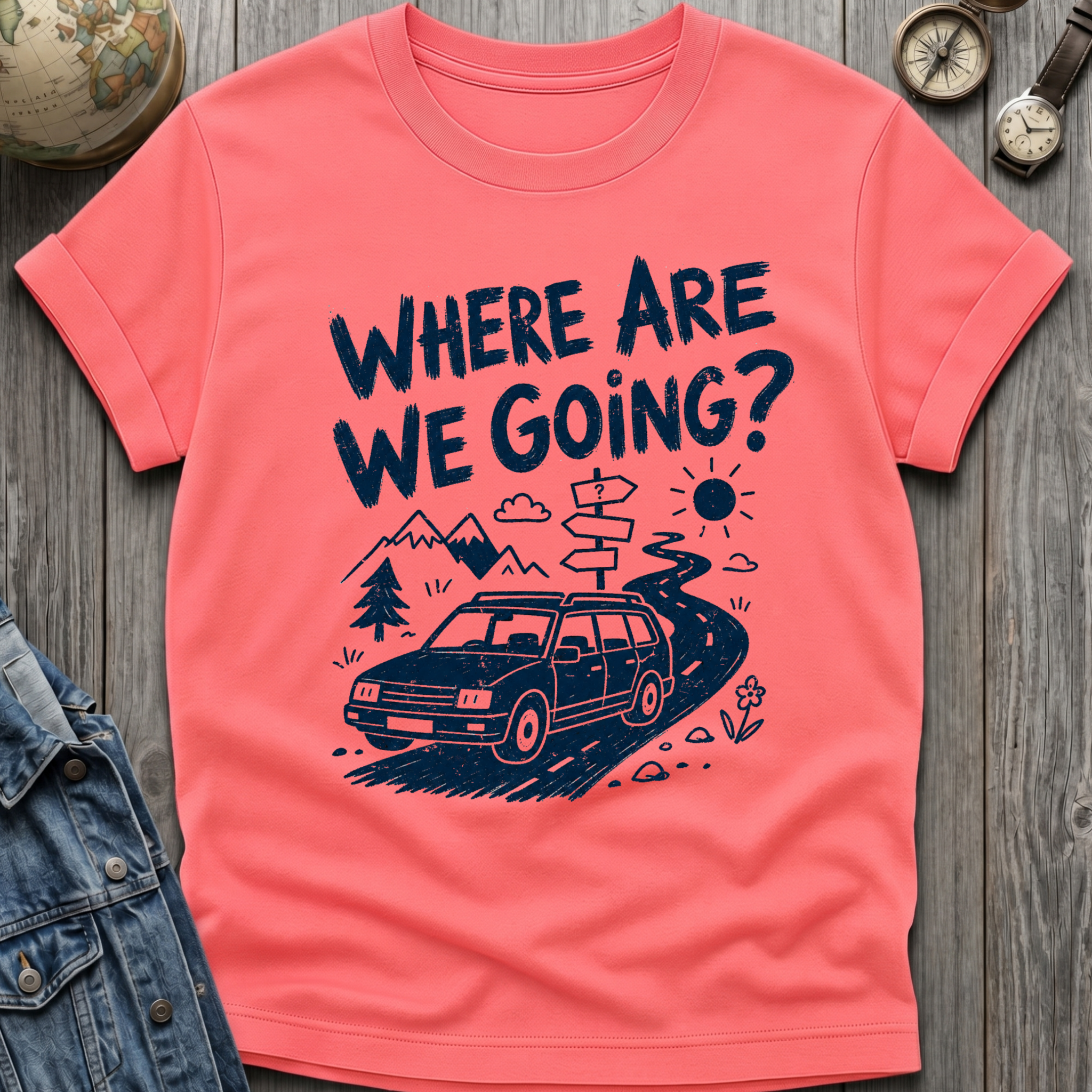 Where Are We Going T-Shirt