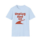Unplug and Go T-Shirt