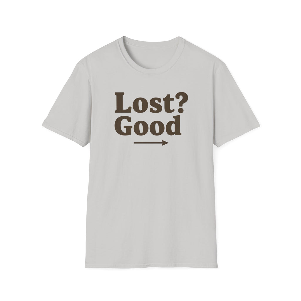 Lost Good T-Shirt