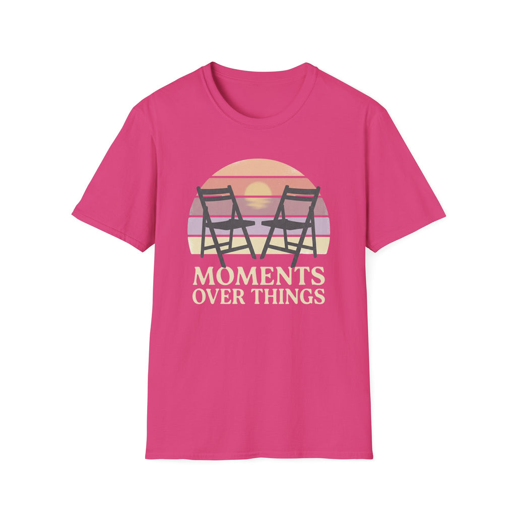 Moments Over Things T-Shirt