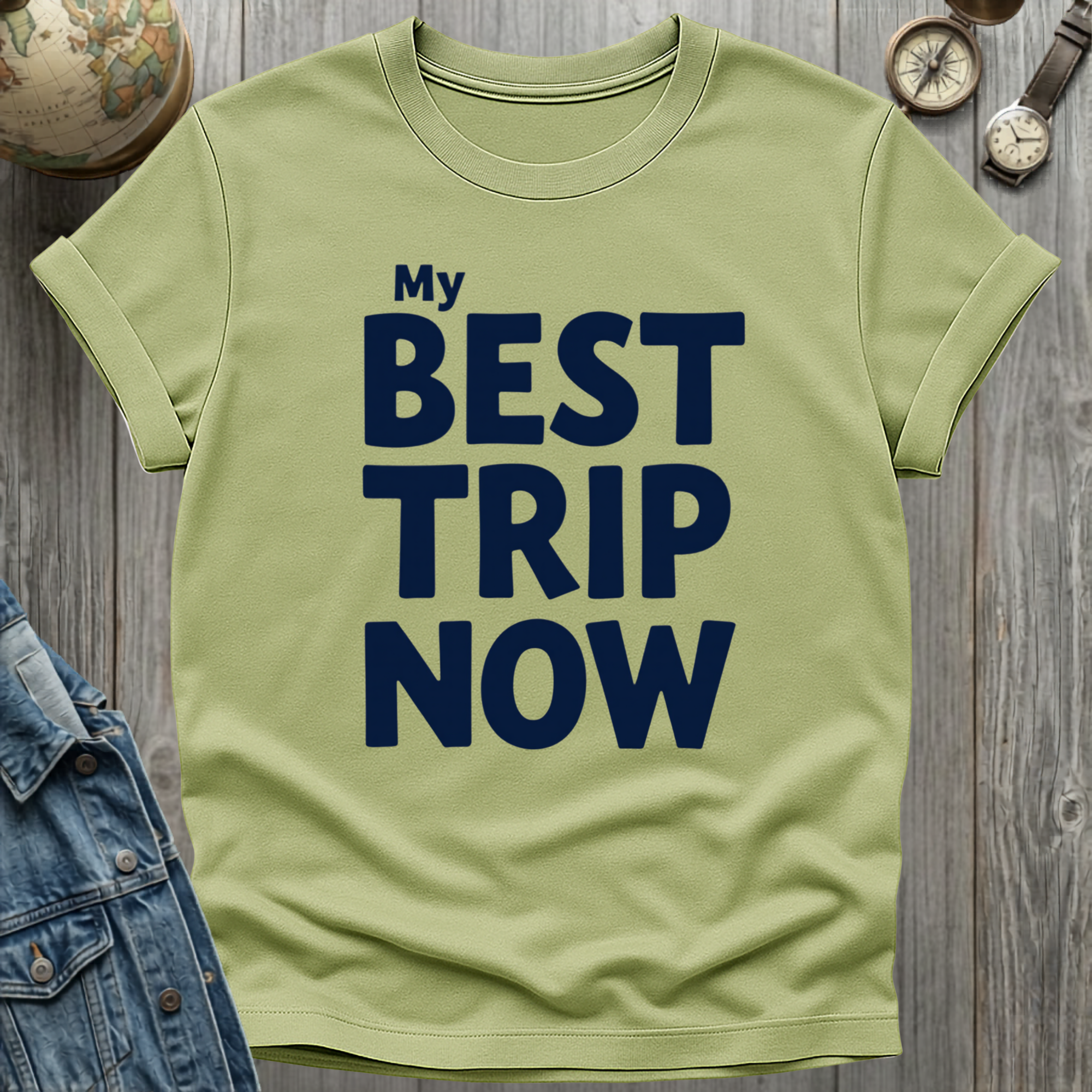 My Best Trip Now T-Shirt