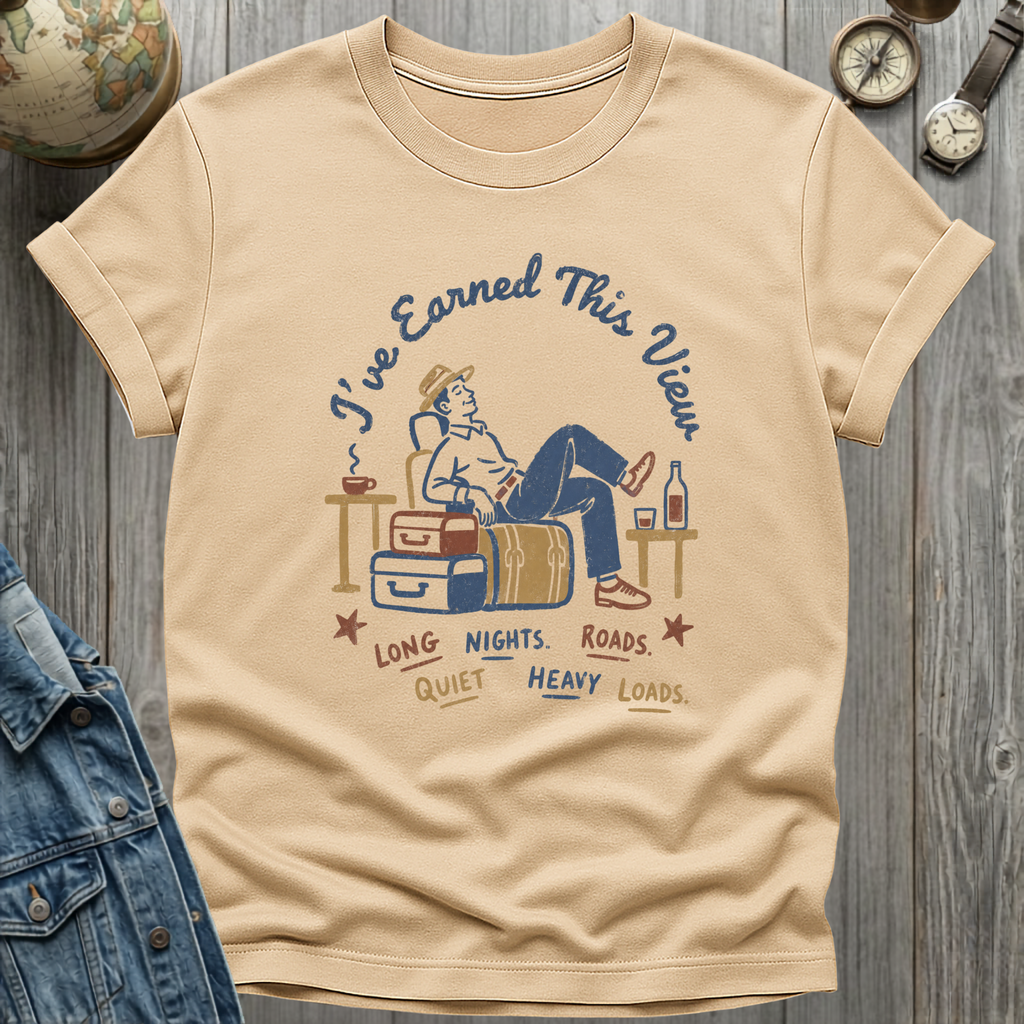 Earned View T-Shirt