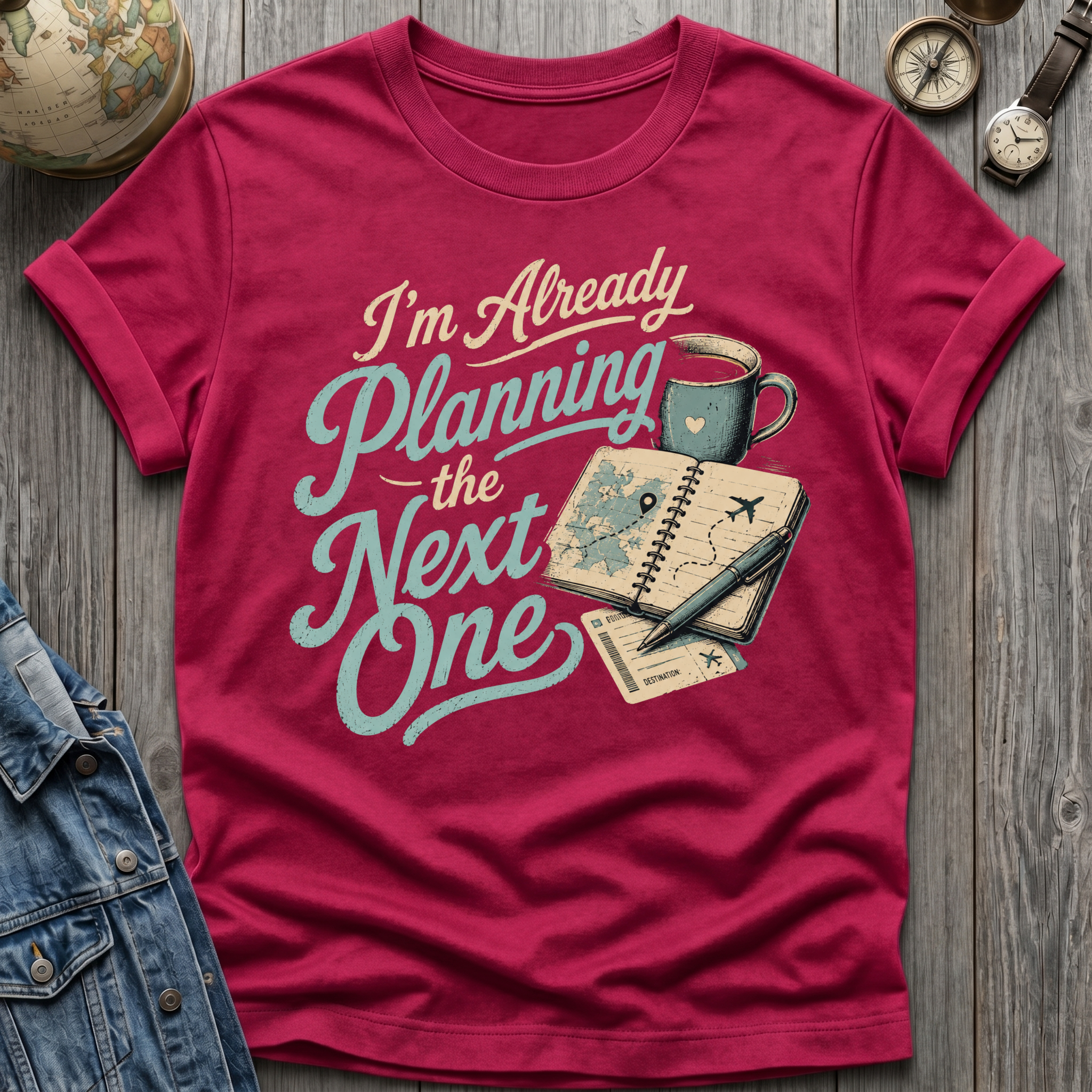 Planning Next One T-Shirt