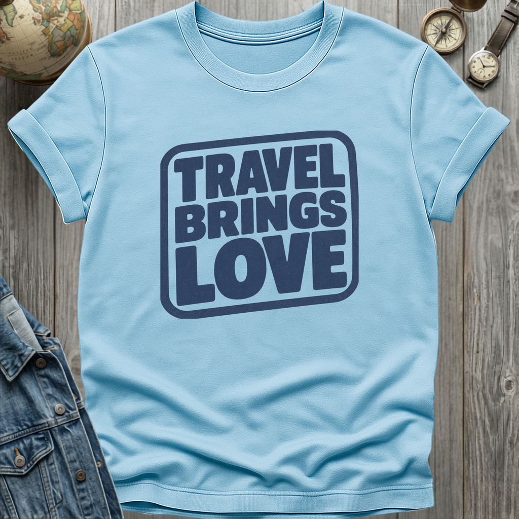 Travel Brings Love T-Shirt