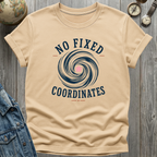 No Fixed Coordinates T-Shirt