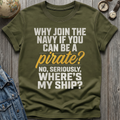 Pirate My Ship T-Shirt
