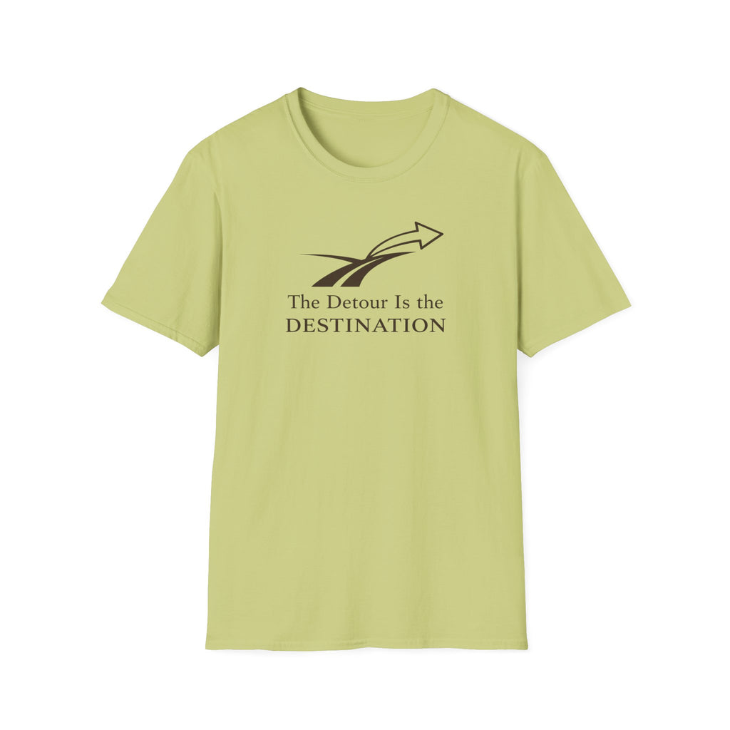 The Detour is the Destination T-Shirt