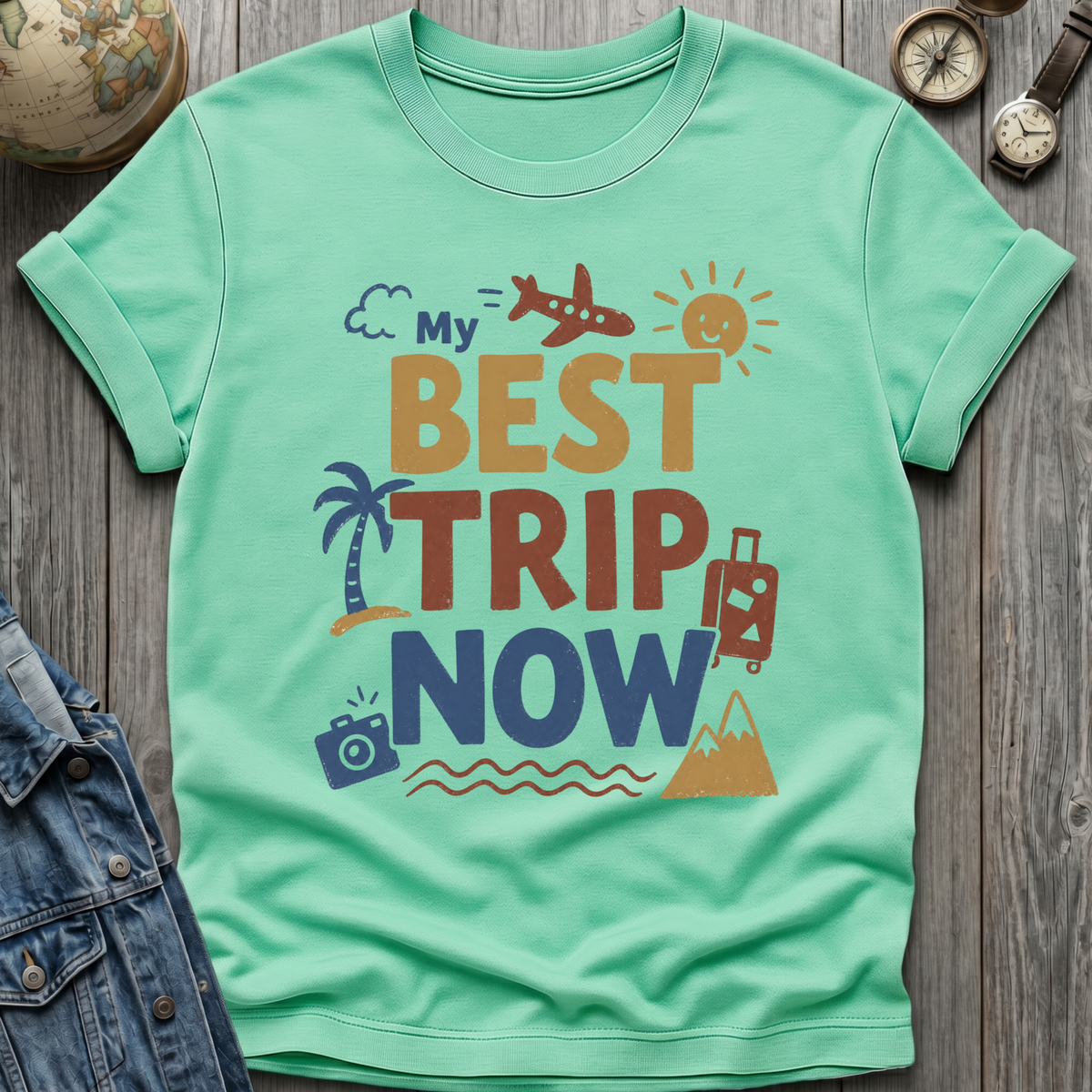 My Best Trip Now T-Shirt