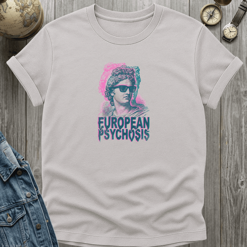 European Psychosis T-Shirt