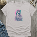 European Psychosis T-Shirt