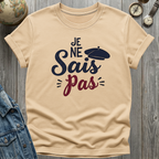 Je Ne Sais Pas T-Shirt