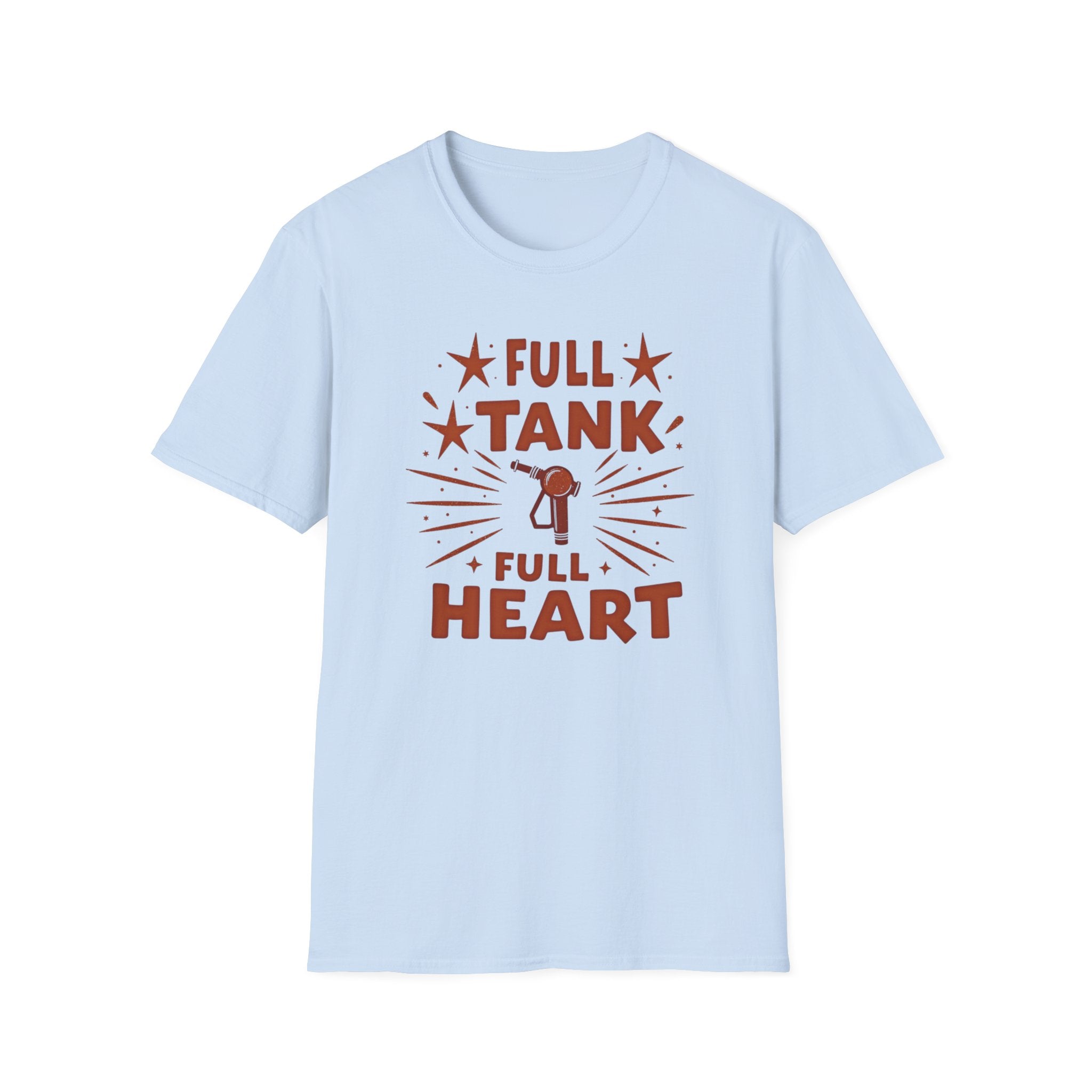 Full Tank Full Heart T-Shirt