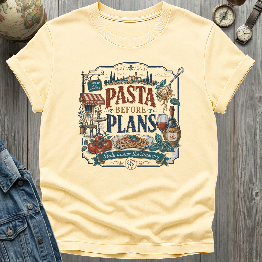 Pasta Plans T-Shirt