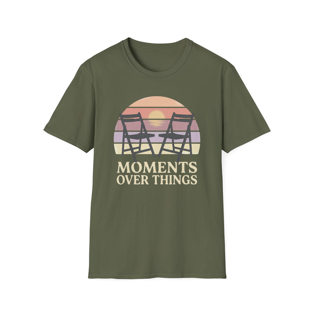 Moments Over Things T-Shirt