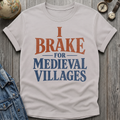 Brake For Villages T-Shirt