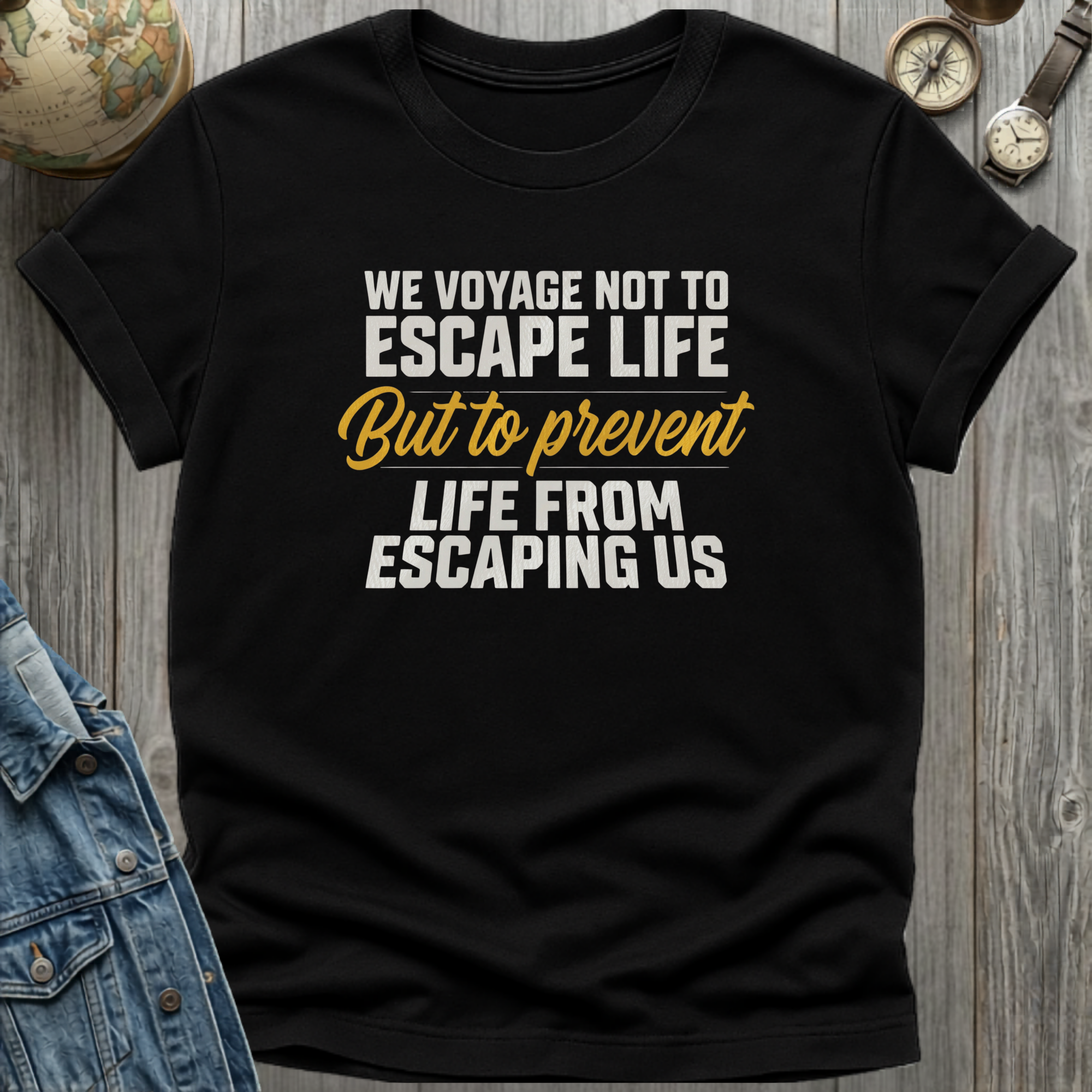 Escape Life T-Shirt