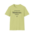 Collect Moments Only T-Shirt