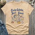 Cruise Calories T-Shirt