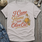 Olive Oil T-Shirt