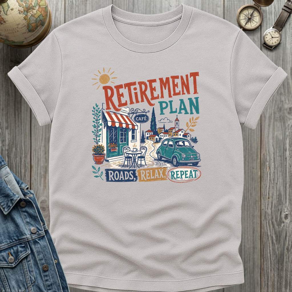 Roads, Relax, Repeat T-Shirt