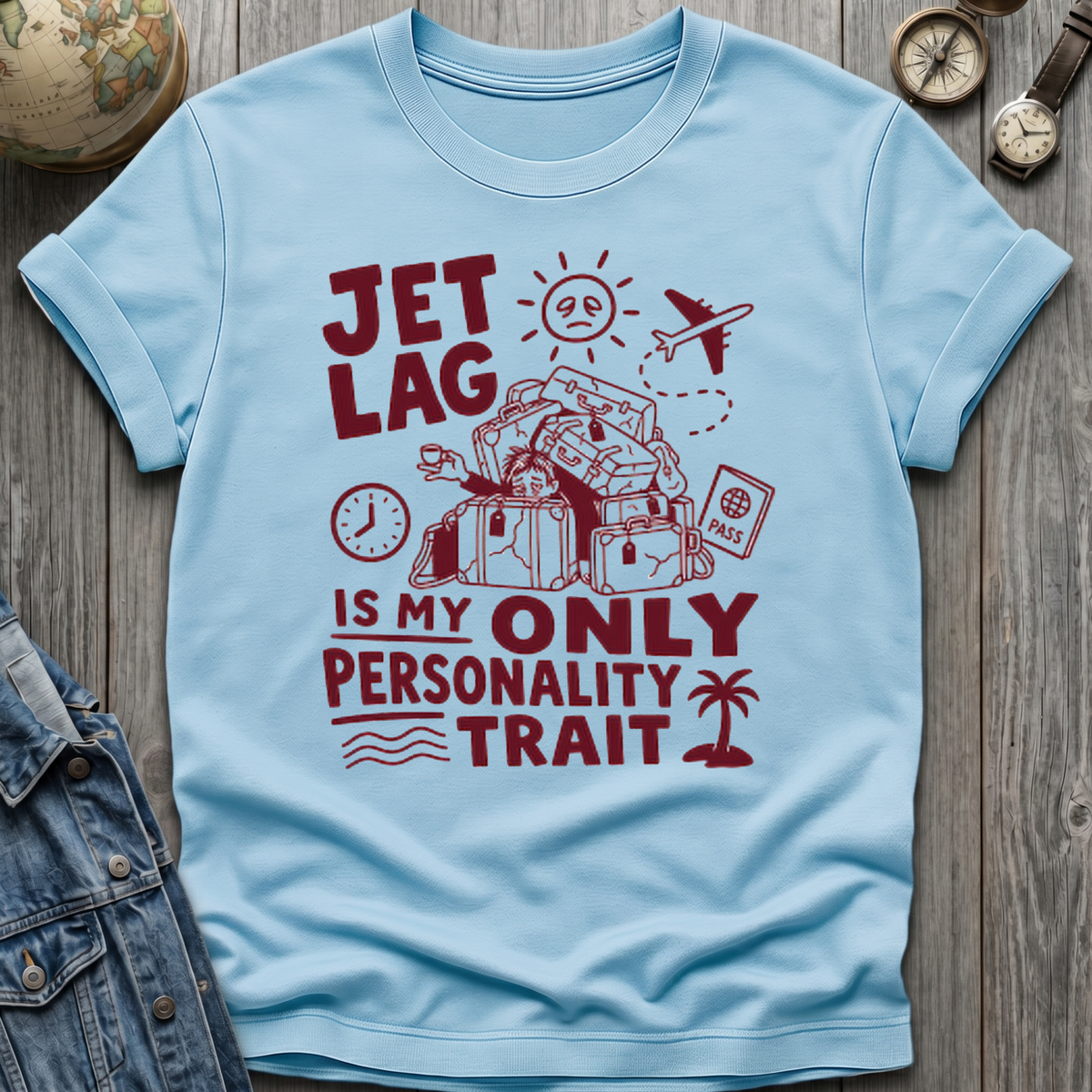 Jet Lag Personality T-Shirt