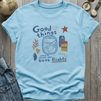 Good Things T-Shirt