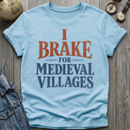 Brake For Villages T-Shirt