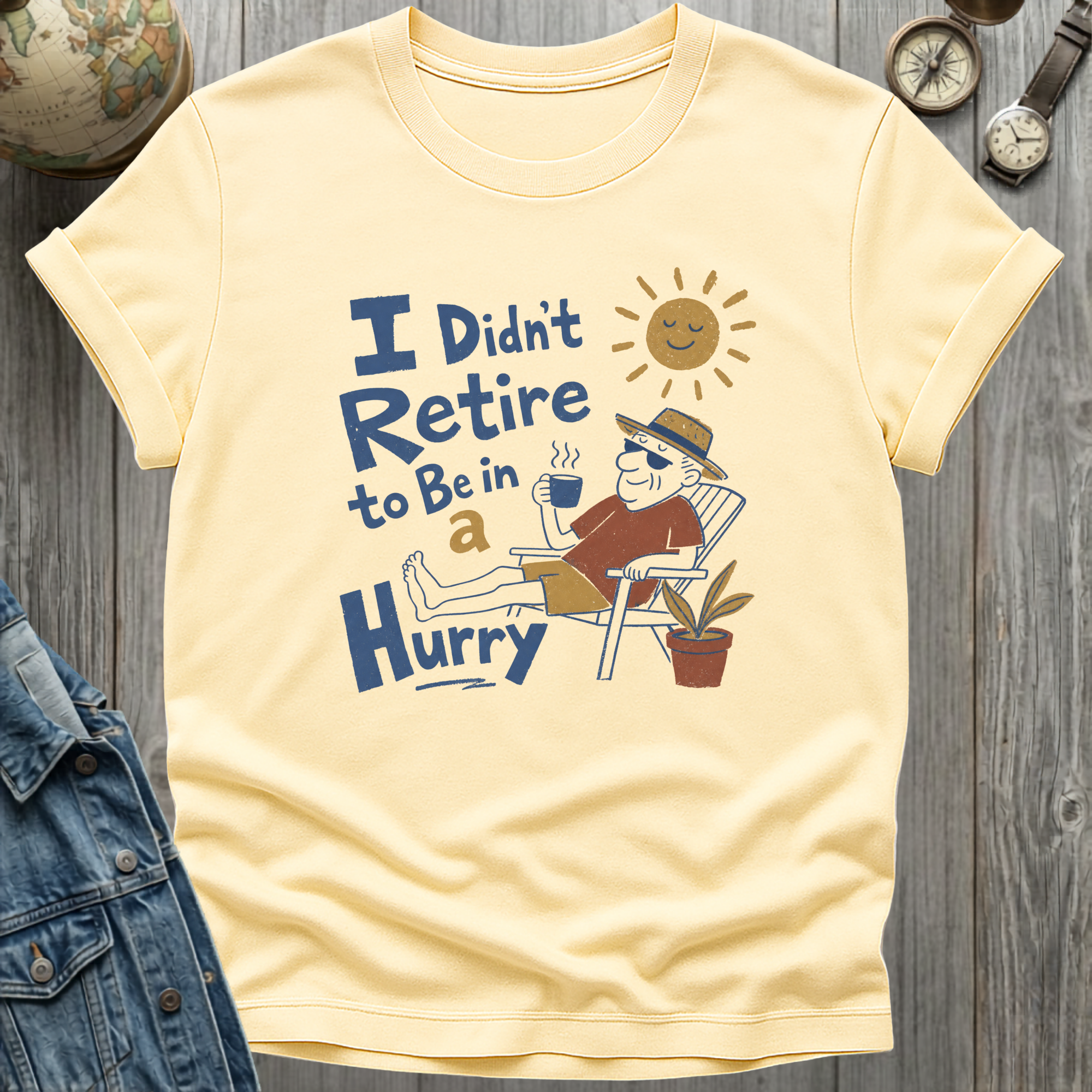 Be in a Hurry T-Shirt