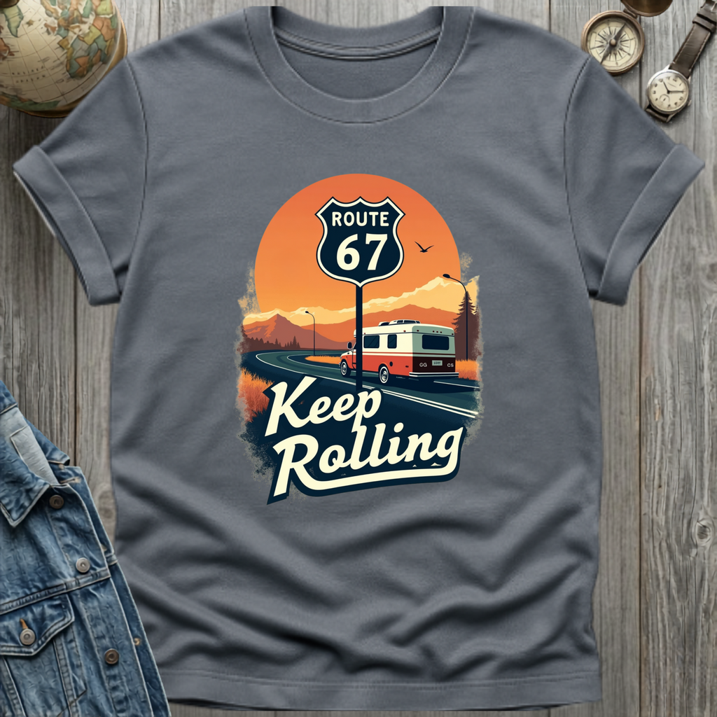 Route 67 Keep Rolling RV T-Shirt