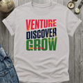 Venture Discover Grow T-Shirt